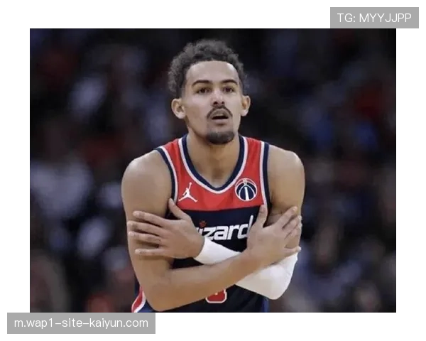 奇才进攻停滞原因分析 特雷杨缺阵导致球队组织核心缺失问题